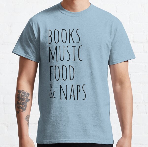 books, music, food & naps Classic T-Shirt RB1008 product Offical amp Merch