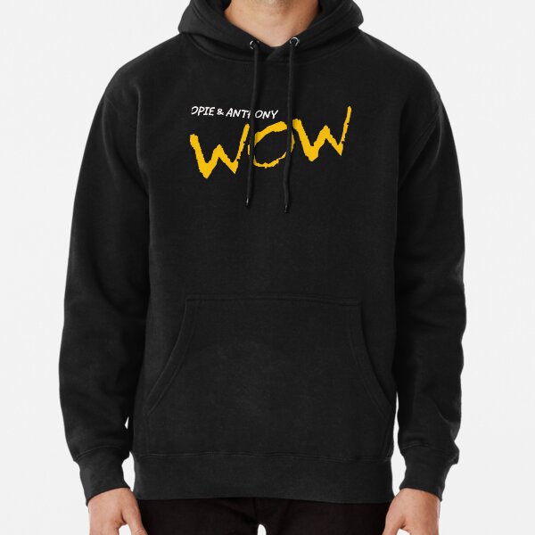 O&A WOW (Opie & Anthony) Classic T-Shirt Pullover Hoodie RB1008 product Offical amp Merch
