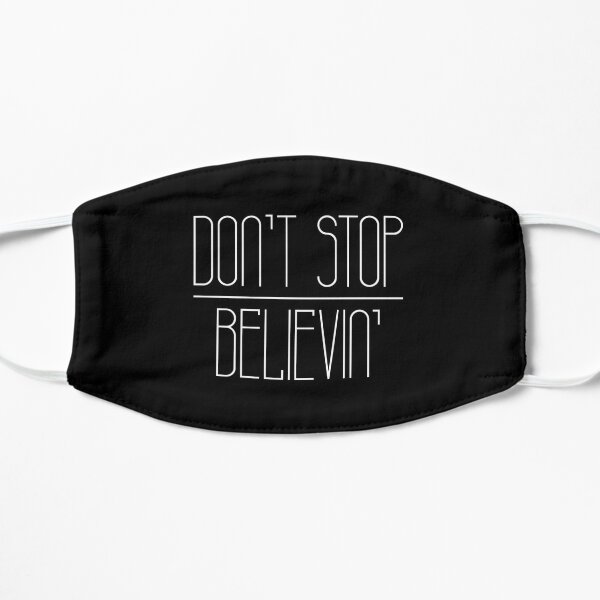 Don't stop believin' (white) Flat Mask RB1008 product Offical amp Merch